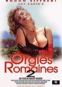 Orgies Romaines 2: Viaggio Nel Tempo