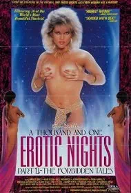 A Thousand and One Erotic Nights Part II: The Forbidden Tales