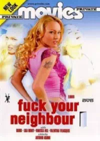 Private Movies 19: Fuck Your Neighbour