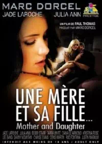 Une Mere et sa Fille