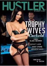 Trophy Wives Cuckold