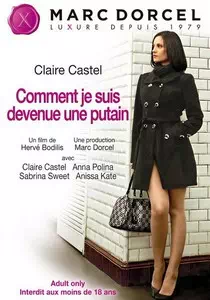 Claire Castel: Becoming A Whore