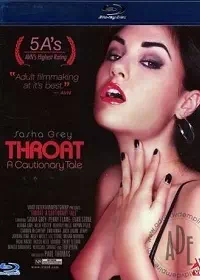 Throat: A Cautionary Tale Sasha Grey