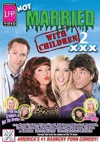 Not Married With Children XXX 2