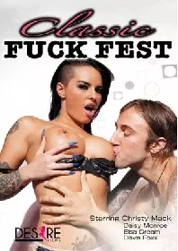 Classic Fuck Fest