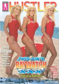 This Ain't Baywatch XXX